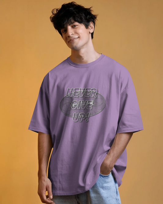 💪 Stay Motivated in Oversized Comfort – Never Give Up Tee