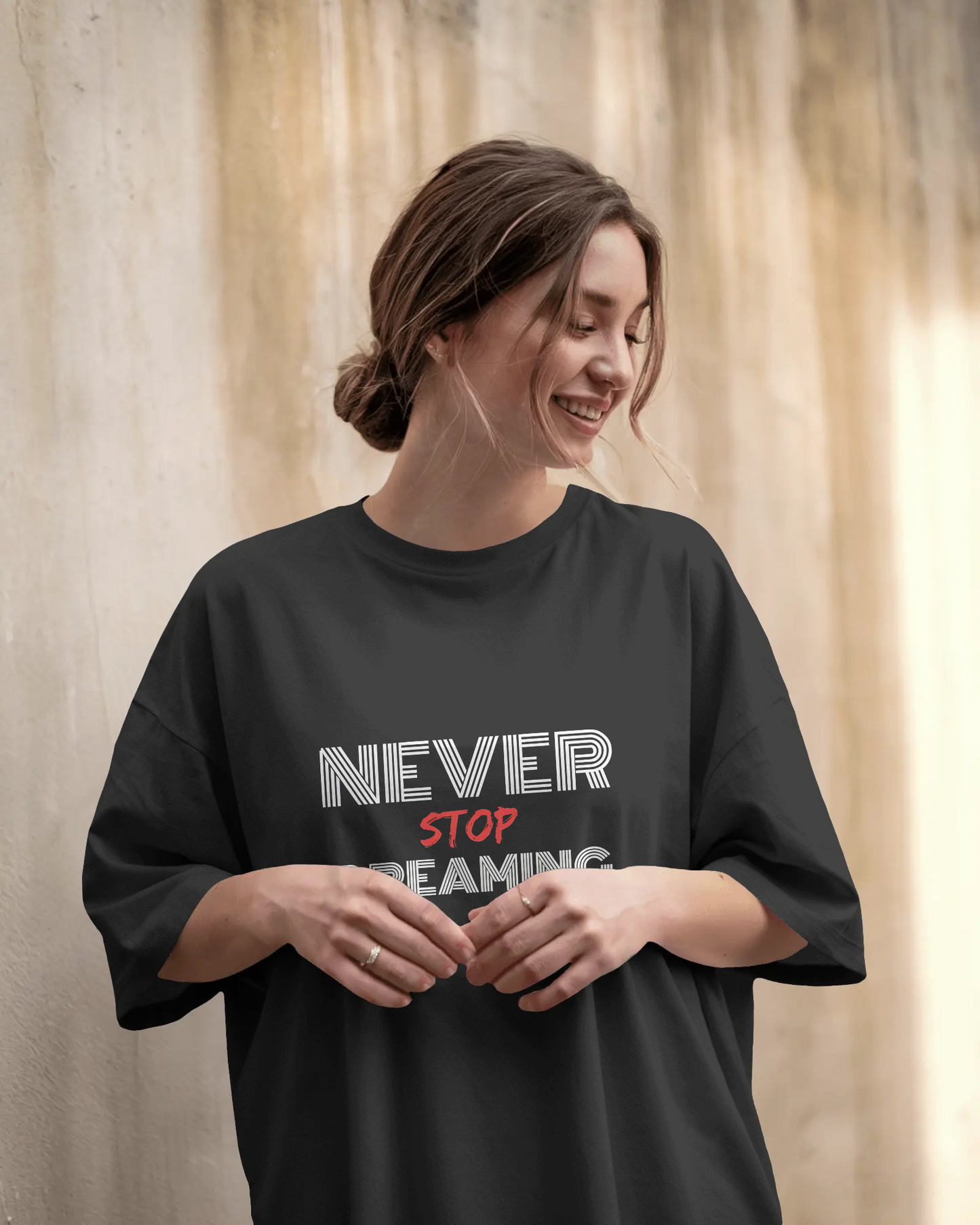 Dream Big in Oversized Comfort – Never Stop Dreaming Tee