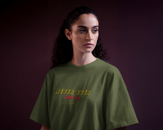 Oversized French Terry – Never Ever Give Up Tee