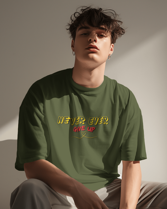 Oversized French Terry – Never Ever Give Up Tee