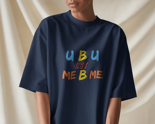 Oversized French Terry – U B U Statement Tee